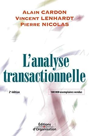 L analyse transactionnelle Outil de communication et d évolution