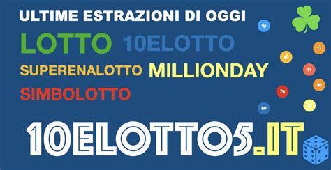 Estrazioni del Lotto SuperEnalotto 10elotto e Simbolotto di Martedì