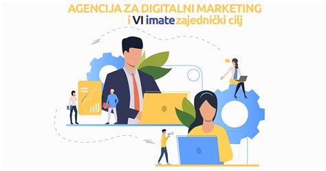 Agencija Za Digitalni Marketing 6 Saveta Za Odabir Prave