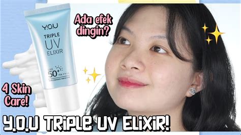 Review Y O U Triple UV Elixir Sunscreen SPF 50 Ada Efek Dingin