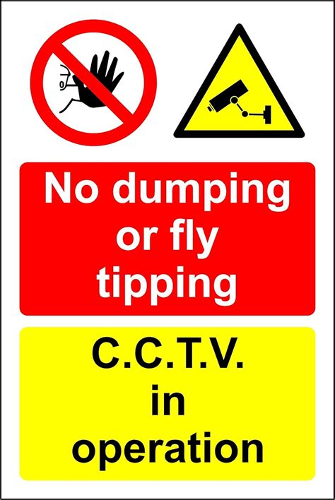 No Dumping Or Fly Tipping Cctv In Operation Safety Sign 12mm Rigid