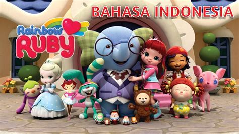 Lagu Rainbow Ruby Bahasa Indonesia Lirik | Rainbow Ruby Song | Opening ...