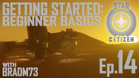 Let S Play Star Citizen Beginner Basics Episode Road To Roc