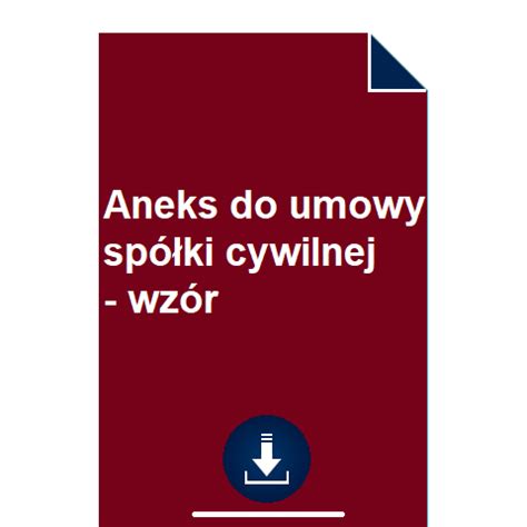 Aneks do umowy spółki cywilnej wzór POBIERZ