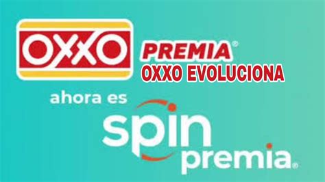 Spin Premia El Monedero Electr Nico De Oxxo Youtube