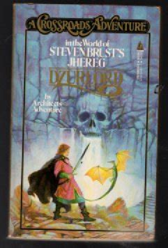 Dzurlord A Crossroads Adventure In The World Of Steven Brust S Jhereg