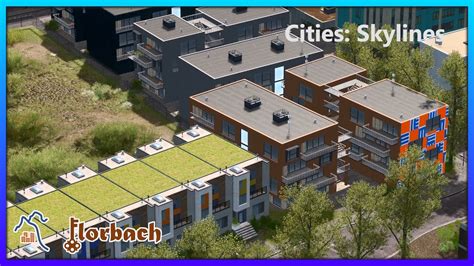 Von Neu Zu Alt Cities Skylines Florbach 20 YouTube