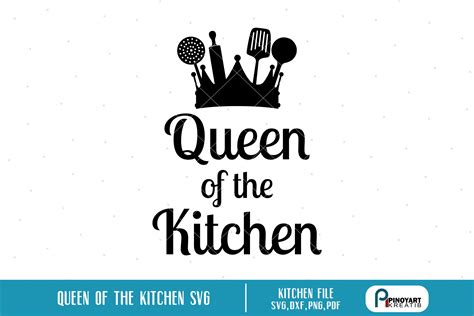 Kitchen Svg Cooking Svg Queen Of The Kitchen Svg Kitchen 76260 Cut