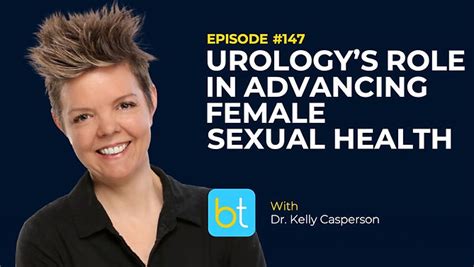 Urologys Role In Advancing Female Sexual Health Backtable Urology Podcast