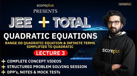 Quadratic Equations Lecture 3 Jee Maths Jee Mains Youtube