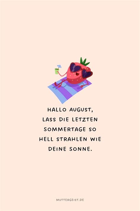 August Spr Che F R Den Perfekten Ausklang Vom Sommer