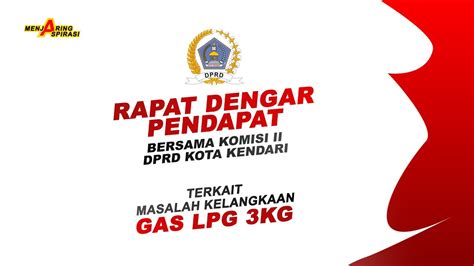 Rdp Terkait Masalah Kelangkaan Gas Lpg Kg Bersama Komisi Dprd Kota