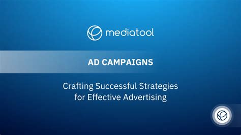 Ad Campaigns Successful Strategies For Effective Advertising