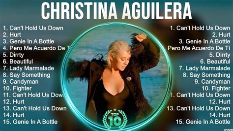 Christina Aguilera Greatest Hits Best Songs Music Hits Collection Top