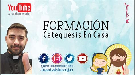 Video 41 Formación Catequesis en Casa LITURGIA DE LA EUCARISTÍA