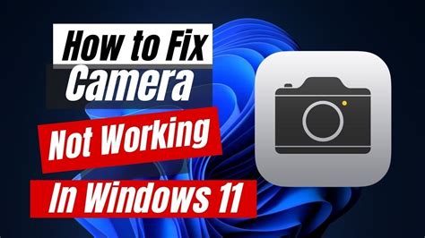 How To Fix Camera Not Working In Windows 11 Easy Tutorial Youtube