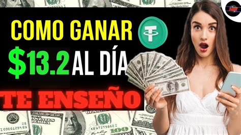 PAGINA PAGANDO GANA 13 2 DOLARES DIARIOS COMO GANAR USDT POR INTERNET