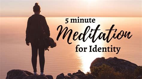 Minute Christian Meditation For When I Need To Remember My Identity