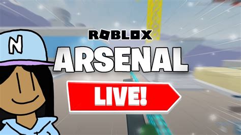 Minigames Roblox Arsenal Live With Viewers Come Join Youtube