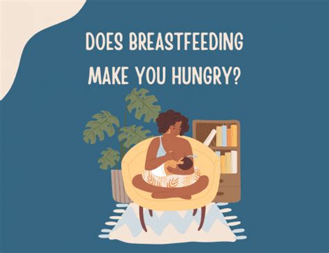 Does Breastfeeding Make You Hungry Noodle Soup