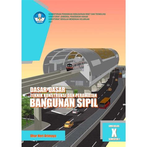 Jual Buku Dasar Dasar Teknik Konstruksi Dan Perawat Bangunan Sipil Smk