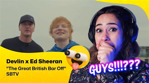 Reaction Ed Sheeran Devlin X Ed Sheeran The Great British Bar Off Sbtv Youtube