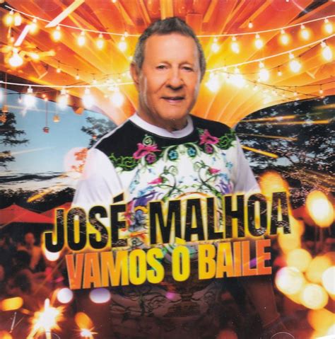 Jose Malhoa Vamos O Baile Cd 2023 Music