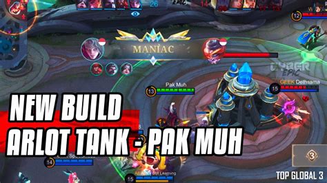 Gameplay Build Terbaru Arlot Tank Versi Pak Muh Terbukti Ampuh Cyber