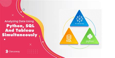 Analyzing Data With Python Sql And Tableau Simultaneously