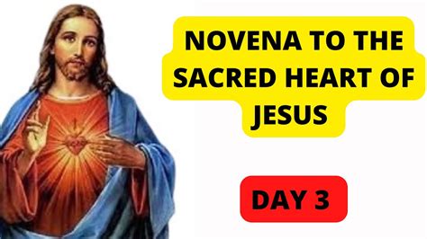 Novena To The Sacred Heart Of Jesus Day 3 🙏🏾 Efficacious Novena To The Sacred Heart Of Jesus