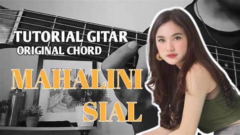 Mahalini Sial Tutorial Gitar Youtube