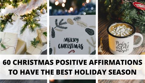 60 Christmas Positive Affirmations to have the Best Holiday Season