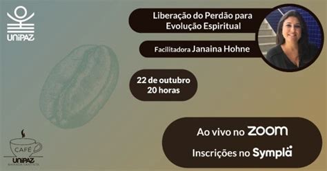 Caf Libera O Do Perd O Para Evolu O Espiritual Online Sympla