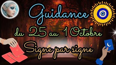 Guidance du 25 au 1 Octobre 2023Signe par Signe Conseil Défit