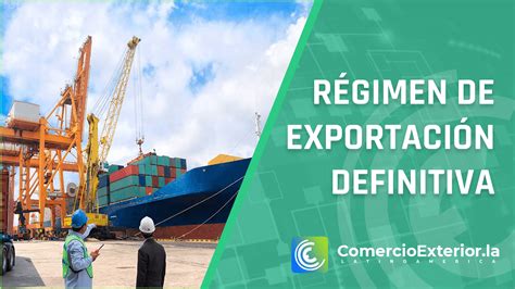 Régimen De Importación Comercio Exterior Latinoamerica