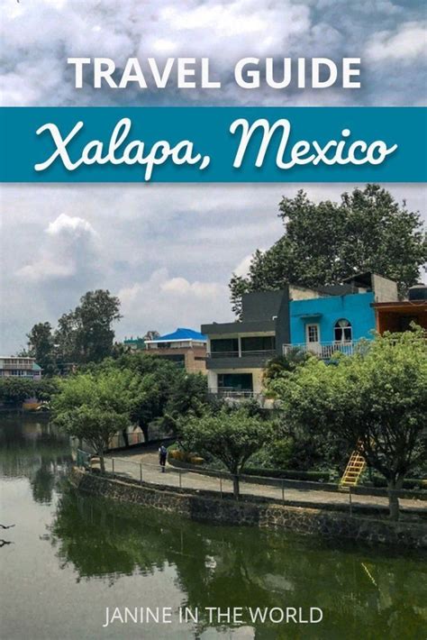 13 Awesome Things to do in Xalapa, Mexico | Xalapa, Mexico travel ...