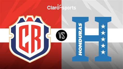 Costa Rica Vs Honduras En Vivo Horario Y D Nde Ver El Partido De