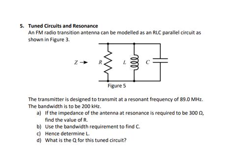 Solved 5 Tuned Circuits And Resonance An FM Radio Chegg