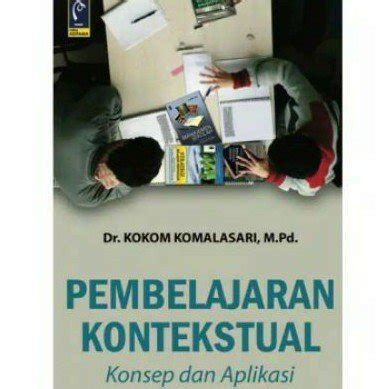 Jual Refika Aditama Buku Pembelajaran Kontekstual Konsep Dan Aplikasi