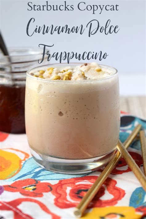 Cinnamon Dolce Frappuccino Starbucks Copycat Snacks And Sips