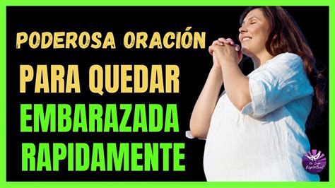 Poderosa Oracion Para Quedar Embarazada Rapidamente Youtube