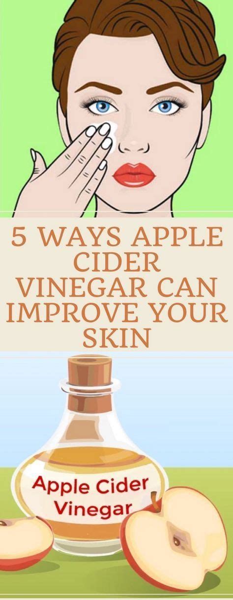 5 Ways Apple Cider Vinegar Can Improve Your Skin Dailygreenhouse