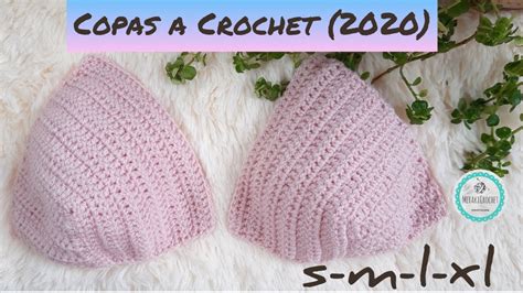 Como Tejer Copas A Crochet Todas Las Tallas Fácil Y Rápido Paso A Paso 2020 Youtube