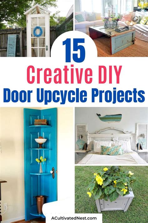 15 Creative Upcycled Door DIY Projects- A Cultivated Nest | Upcycle door, Door diy projects, Diy
