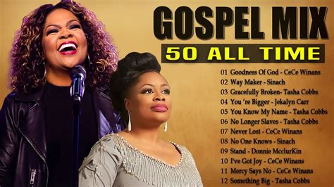 GOODNESS OF GOD Top 50 Gospel Music Of All Time CeCe Winans Tasha