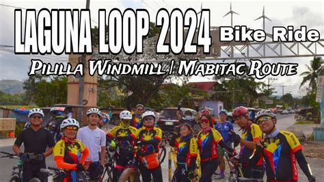 LAGUNA LOOP 2024 Pililla Windmill Farm Mabitac Route YouTube