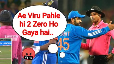 Pahle Hi Zero Ho Gaya Hai Rohit Sharma To Umpire Viru Rohit