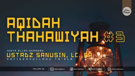 USTADZ SANUSIN LC M A AQIDAH THAHAWIYAH YouTube