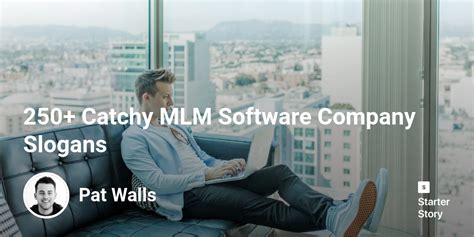 250 Catchy Mlm Software Company Slogans Starter Story