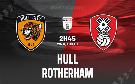 Nh N Nh B Ng Hull Vs Rotherham H Ng Nh T Anh